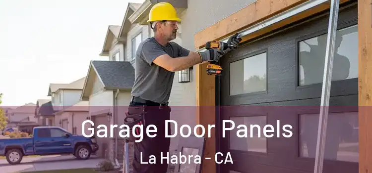  Garage Door Panels La Habra - CA
